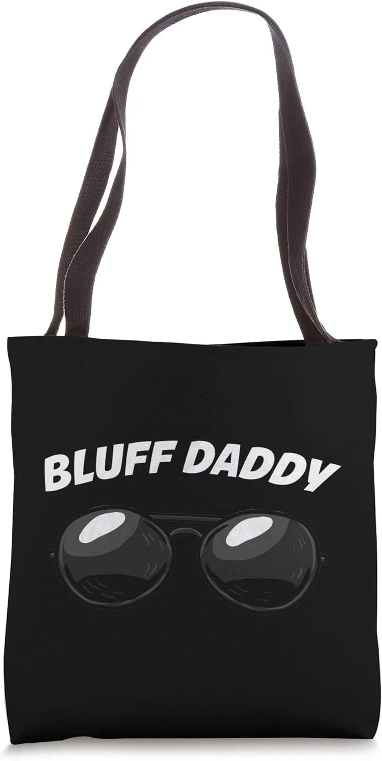 Bluff Daddy Aviator Sun Glasses Art Cool Poker Player Gift Tote Bag