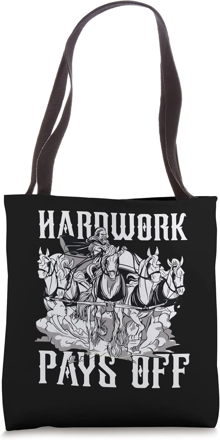 Hardwork Realy Pays Off Vehicle Horse Cariage Tote Bag