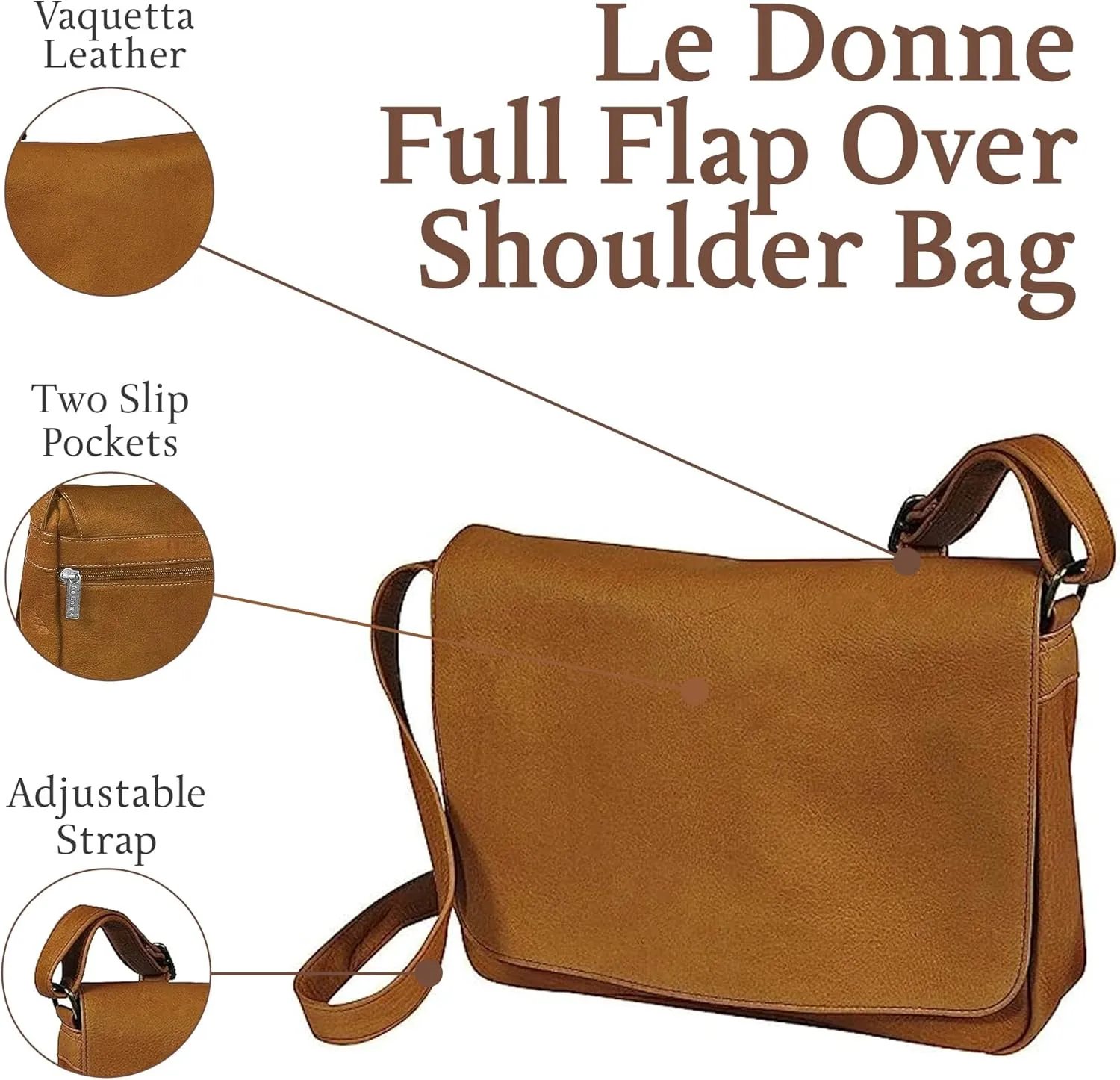 Le Donne Leather Full Flap Over Shoulder Bag, Premium Full-Grain Colombian Vaquetta Leather Crossbody, 13" x 10" x4"