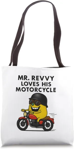 MR. REVVY Loves His Motorcycle - Funny Motorbike Design Tote Bag