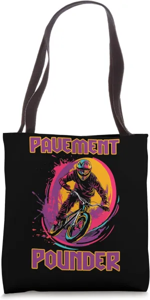 Pavement Pounder Cycling Enthusiast Tote Bag