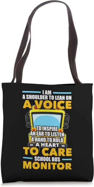 School Bus Monitor A Shoulder To Lean On A Voice To Inspire Tote Bag
