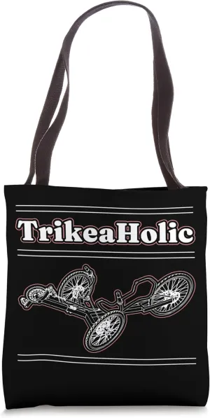 Trikeaholic Recumbent Bicycle Trike Lover Cycling Humor Tote Bag